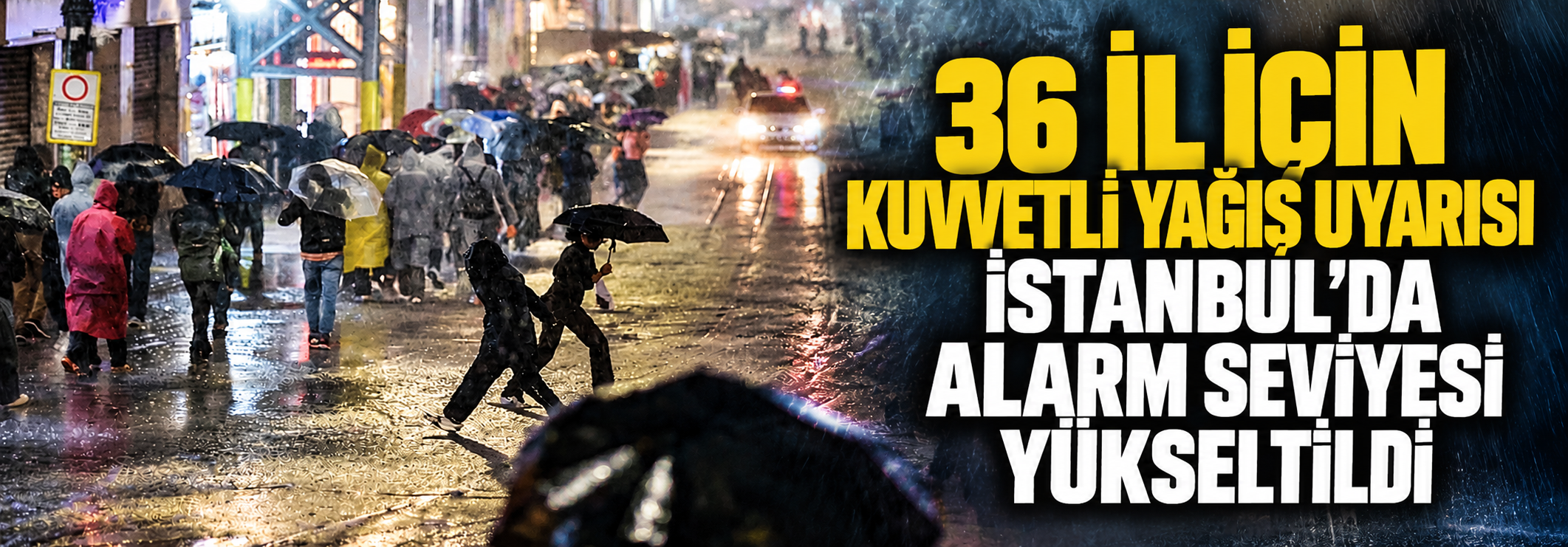 İstanbul'da alarm seviyesi yükseltildi
