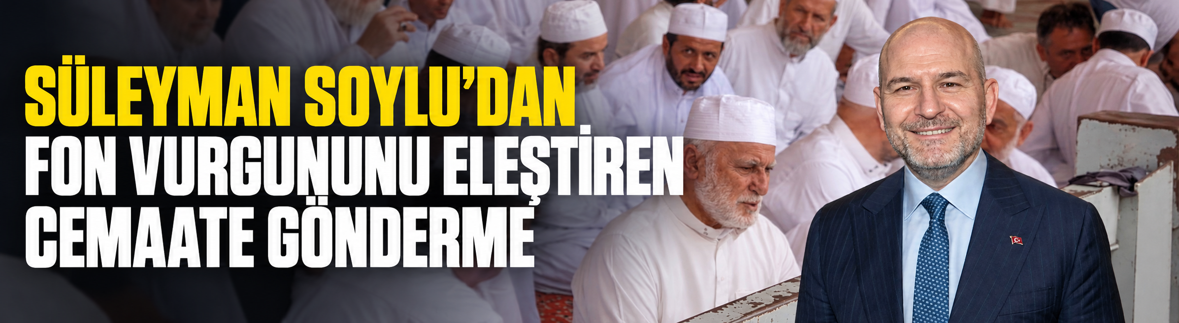 Süleyman Soylu'dan fon vurgununu eleştiren cemaate gönderme